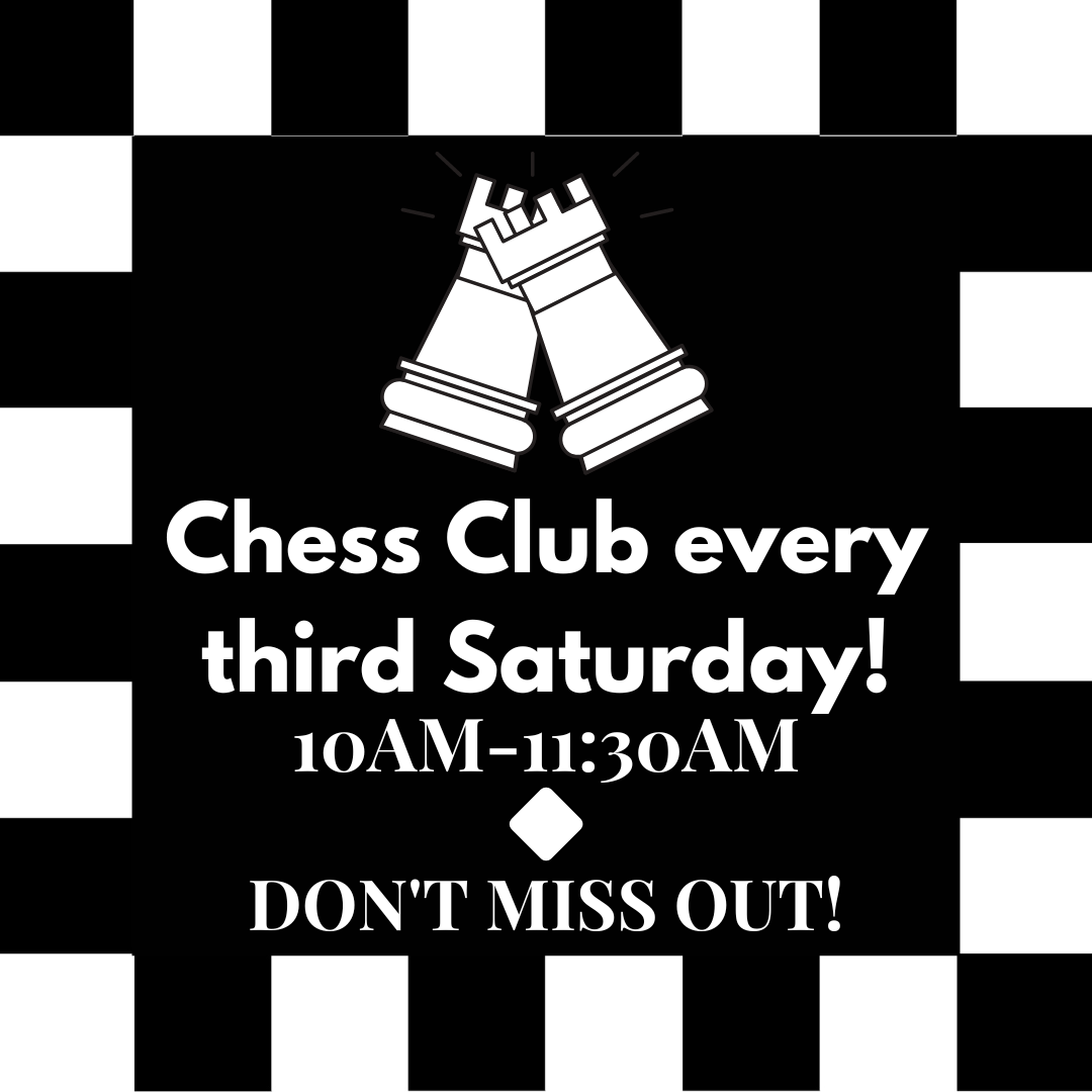 Chess Club Every Third Saturday Graphic